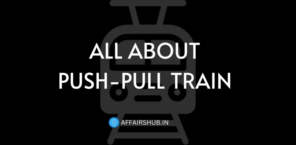 ALL ABOUT Push-Pull Train