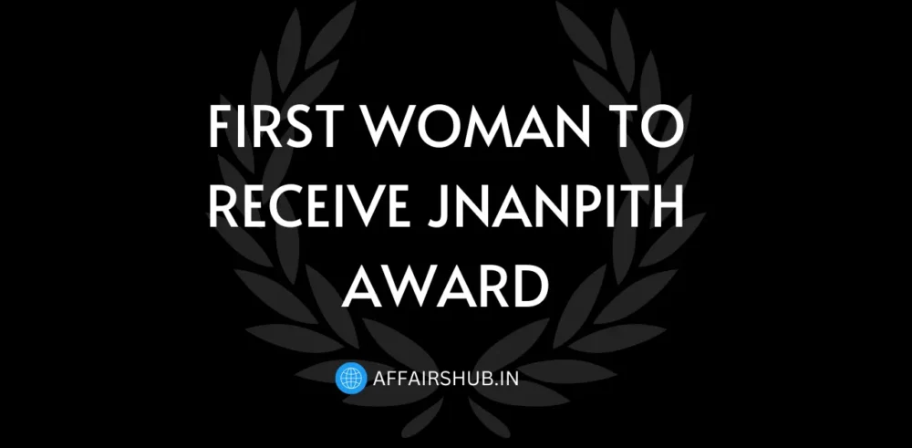 First Woman to Receive Jnanpith Award