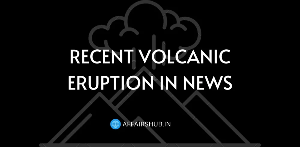 Recent Volcanic Eruption in News