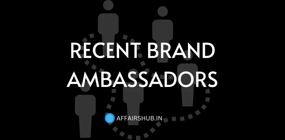 Recently Appointed Brand Ambassadors List