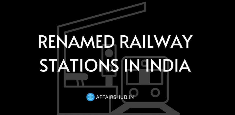 Renamed Railway Stations in India