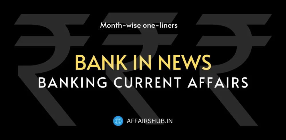 Banking Current Affairs latest One-liners