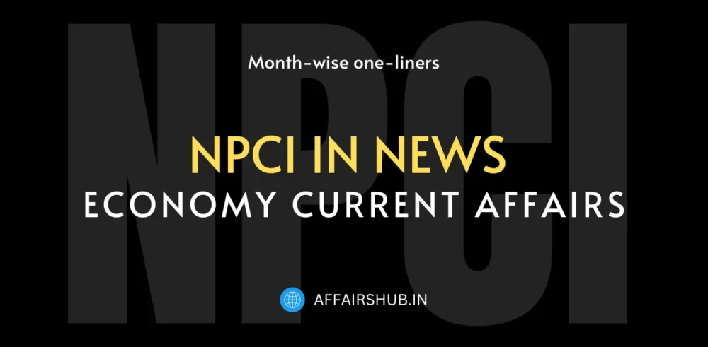 NPCI in News Latest Indian Economy Current Affairs